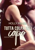 Holly Renee - Rock Bottom Vol. 2. Tutta colpa del capo (2022)