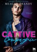 Meagan Brandy - Cattive compagnie (2022)