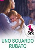 Sandra Steffen - 36 ore Vol.8. Uno sguardo rubato (2015)
