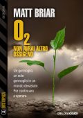 Matt Briar - O₂ Non avrai altro ossigeno (2022)