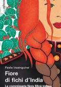 Paola Insanguine - Fiore di fichi d’India (2022)