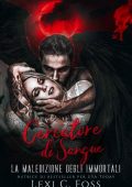 Lexi C. Foss – La Maledizione degli Immortali Vol. 6. Cercatore di Sangue  (2022)