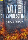 Shirley Palmer - Vite clandestine (2016)