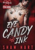 Shaw Hart - Eye Candy Ink: La Serie Completa (2022)