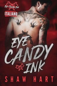 Shaw Hart – Eye Candy Ink: La Serie Completa (2022)