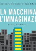 Martin Reeves, Jack Fuller - La macchina dell'immaginazione (2022)