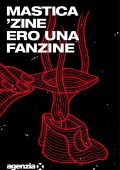 Mastica’zine - Ero una fanzine (2022)