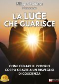 Filippo Pollara - La Luce Che Guarisce (2022)