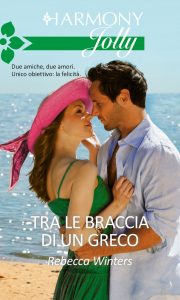 Rebecca Winters – Tra le braccia di un greco (2019)