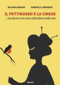 Valeria Biraghi, Gabriele Carminati - Il pettirosso e la cinese (2021)