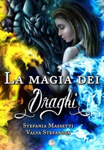 Stefania Massetti – La magia dei draghi (2022)