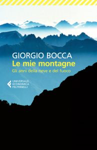 Giorgio Bocca – Le mie montagne (2015)