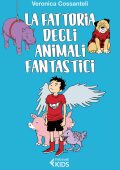 Veronica Cossanteli - La fattoria degli animali fantastici (2015)