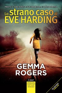 Gemma Rogers – Lo strano caso di Eve Harding (2022)