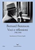 Bernard Berenson - Voci e riflessioni (1941-1944) (2022)