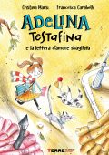 Cristina Marsi - Adelina Testafina e la lettera d’amore sbagliata (2022)