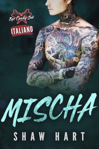 Shaw Hart – Eye Candy Ink 2. Mischa (2022)