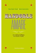 Mary Taylor Simeti, Maria Grammatico - Mandorle amare (2022)