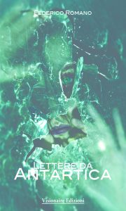 Federico Romano – Lettere Da Antartica (2017)