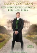 Sasha Cottman - Una Seducente Canaglia per Lady Eliza. Nobili Signori Vol. 3 (2022)