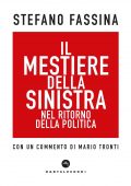 Stefano Fassina - Il mestiere della sinistra (2022)