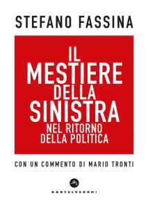 Stefano Fassina – Il mestiere della sinistra (2022)