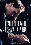 Cate Ashwood, J.H Knight - Quando il diavolo bussa alla porta (2022)