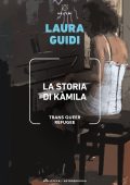 Laura Guidi - La storia di Kamila (2022)