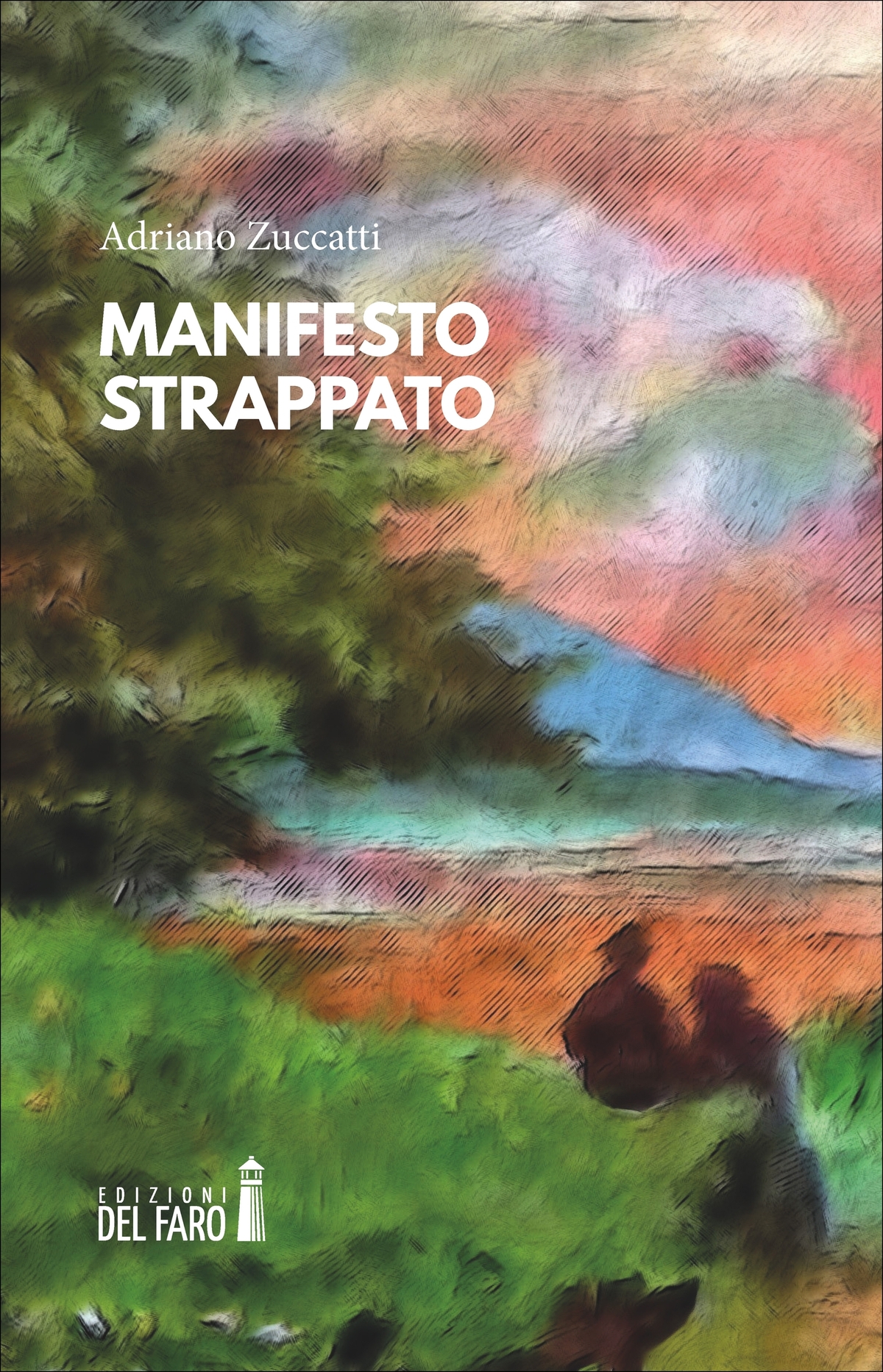 Adriano Zuccatti – Manifesto strappato (2022)