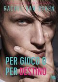Rachel Van Dyken - Red Card Vol. 2. Per gioco o per destino (2022)