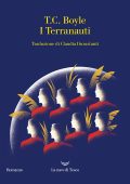 T.C Boyle - I Terranauti (2022)