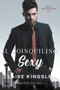 Claire Kingsley Book boyfriend Vol. 2. Il coinquilino sexy (2022)