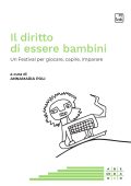Annamaria Poli (a cura di) - Il diritto di essere bambini (2022)