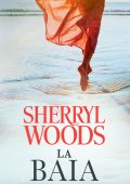 Sherryl Woods - Ocean Breeze Vol.1. La baia (2021)