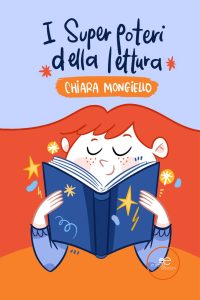 Chiara Mongiello – I superpoteri della lettura (2022)