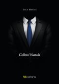 Luca Manzo - Colletti bianchi (2022)