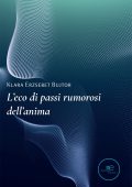 Klara Erzsebet Bujtor - L’eco di passi rumorosi dell’anima (2022)