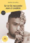 Matteo Iervolino - Se ve lo racconto non ci credete (2022)