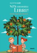 Valentina Ilari - Non chiamateli libri! (2022)