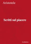 Aristotele - Scritti sul piacere (2022)