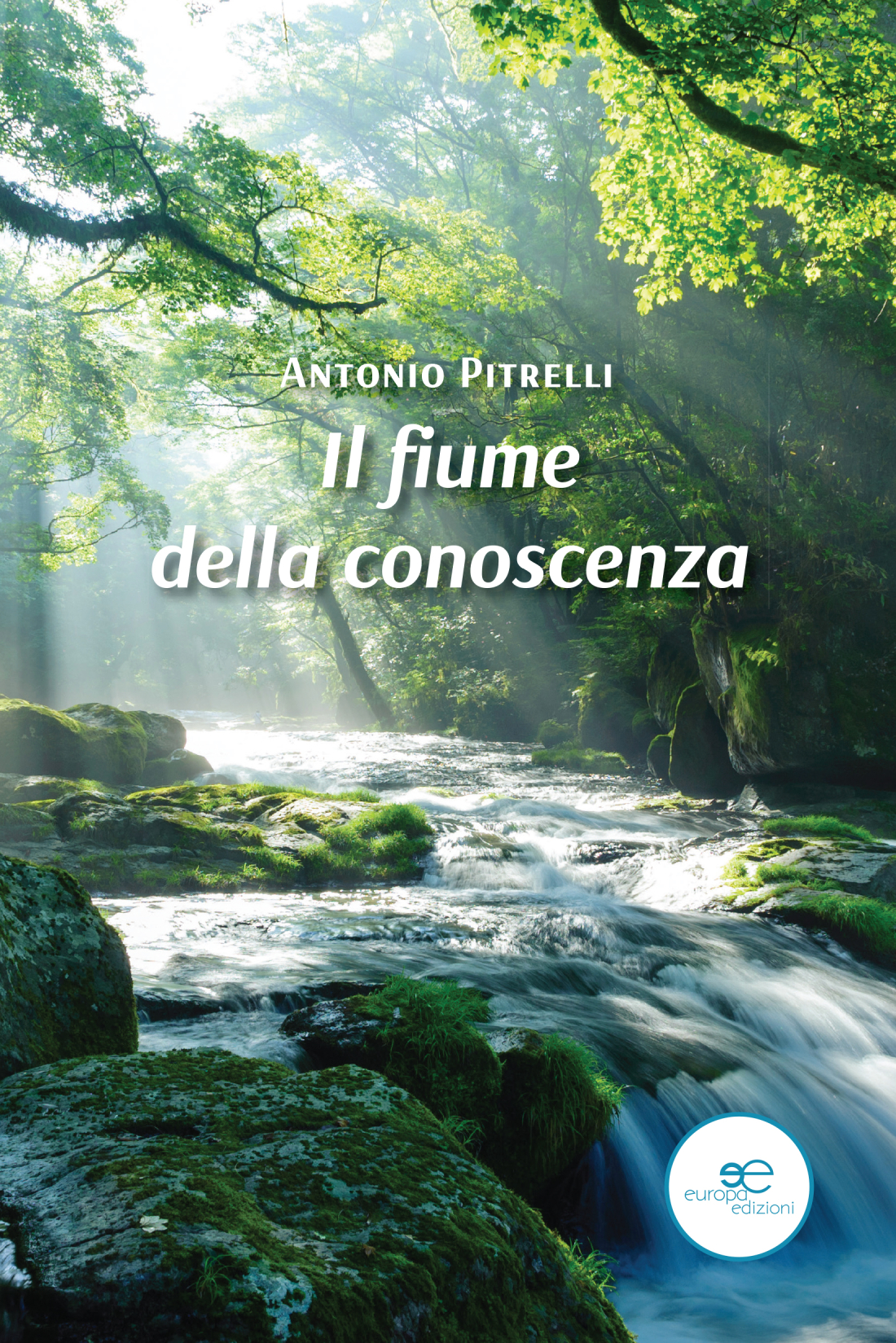 Antonio Pitrelli – Il fiume della conoscenza (2022)