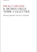 Paolo Grossi - Il mondo delle terre collettive (2020)