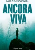 Kate Alice Marshall - Ancora viva (2022)