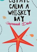 Suzannah Davis - Estate calda a Whiskey Bay (2016)