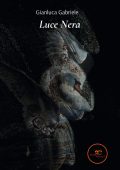 Gianluca Gabriele - Luce Nera (2022)