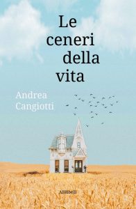 Andrea Cangiotti – Le ceneri della vita (2022)