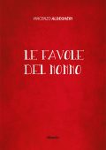 Vincenzo Aldegheri - Le favole del nonno (2022)