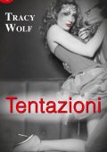 Tracy Wolff - Tentazioni (2014)