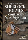 Luigi Calcerano - Sherlock Holmes contro la Nera Signora (2022)