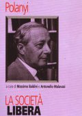 Michael Polanyi – La Società Libera (2014)